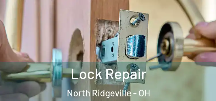 Lock Repair North Ridgeville - OH